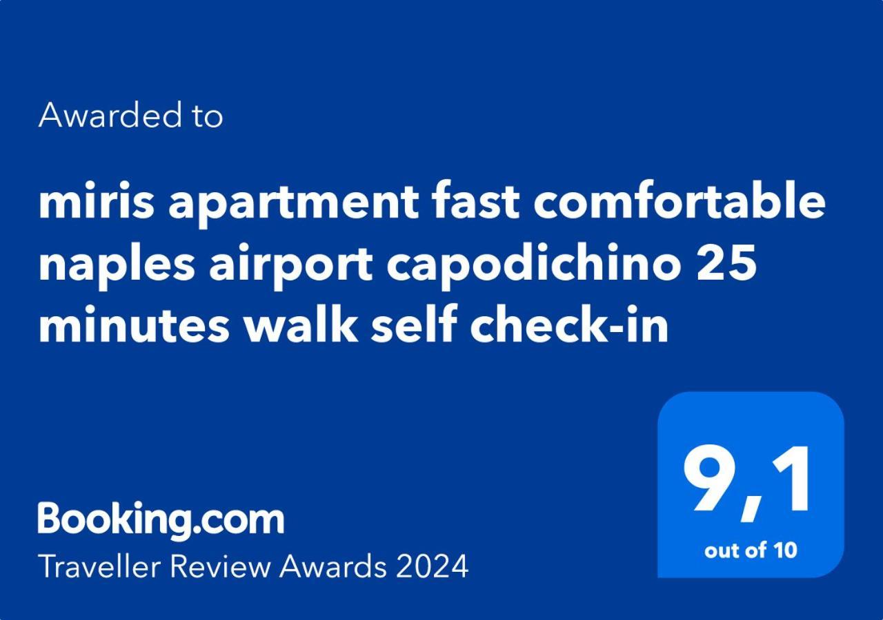 Miris Apartment Fast Comfortable Naples Airport Capodichino 25 Minutes Walk Self Check-In Extérieur photo